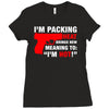 packing heat   i'm hot Ladies Fitted T-Shirt