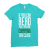 if you can read this, you are camping too close Ladies Fitted T-Shirt