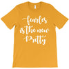 fearless is the new pretty T-Shirt