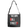 occupy all streets as seen on jay Adjustable Strap Totes