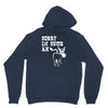 sorry i'm such an ass Unisex Hoodie