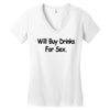 funny t shirt will buy drinks for sex rude tee offensive shirt Women's V-Neck T-Shirt