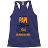 I'm Called Papi Because  I'm Way Too Cool To Be Called Grandfather Racerback Tank