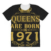 queens are born in 1971 All Over Women's T-shirt