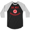 do not resuscitate 3/4 Sleeve Shirt