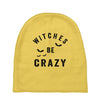 witches be crazy Baby Beanies