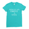 i can drive a stick Ladies Fitted T-Shirt