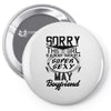 This Girl Is Taken By A Super Sexy May Boyfriend Pin-back button