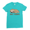 Sloth Says Not Today Ladies Fitted T-Shirt