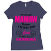 I&rsquo;m Called Mamaw Because I&rsquo;m Way Too Cool To Be Called Grandma Ladies Fitted T-Shirt