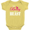 This Beauty Is A Beast Baby Onesie