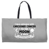I Love Someone with Carcionid Cancer to The Moon and Back to Infinity Weekender Totes