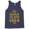kings are born in 1969 Tank Top