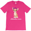 chihuahua mom T-Shirt