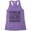 marriage is a relationship in (2) Racerback Tank