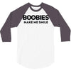 boobies make me smile 3/4 Sleeve Shirt
