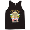 life's a pug Tank Top