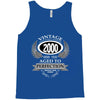 vintage quality without compromise 2000 aged to perfection Tank Top