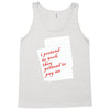 i pretend to work they pretend to pay me Tank Top