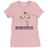 racquetball Ladies Fitted T-Shirt