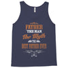 father the man the myth best father ever Tank Top