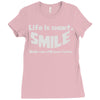 life short smile advice wisdom Ladies Fitted T-Shirt
