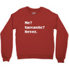 sarcastic Crewneck Sweatshirt