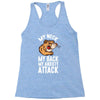 my neck my back my anxiety attack opossum guys tee Racerback Tank