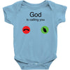 God Is Calling You Baby Onesie
