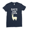 Save The Drama For Your Lama Ladies Fitted T-Shirt