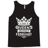 Queens Are Born In February Tank Top