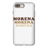 Morena Morena Morena iPhone 8 Plus