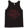 happy valentines day Tank Top