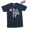 killing it Exclusive T-shirt