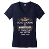 Smart Good Looking Hairstylist Doesnt Get Better Than Women's V-Neck T-Shirt