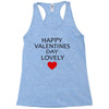 happy valentine day lovely Racerback Tank