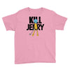 kill jerry Youth Tee