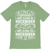 Real Kings Are Born On December 13 T-Shirt