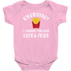 exercise vs extra fries Baby Bodysuit