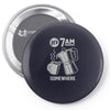 it's 7am somewhere Pin-back button