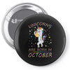 Unicorns are born in October Pin-back button