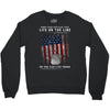 Honor Those Who Place Their Life on the Line so you can Live Yours Crewneck Sweatshirt