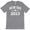 new dad 2013 T-Shirt