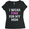 i wear pink for my mom breast cancer Women's Triblend Scoop T-shirt