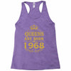 queens are born in 1968 Racerback Tank