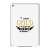 I Wear Gold For My Hero In Haven iPad Mini 4