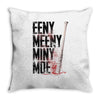 eeny meeny miny moe Throw Pillow