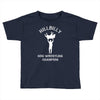 hillbilly hog wrestling champ Toddler T-shirt