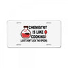 chemistry is like cooking License Plate