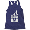 fathers day gift   the walking dad Racerback Tank